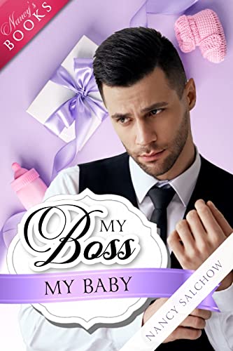 My Boss, My Baby (Nancys Ostsee-Liebesromane - Deutsche Liebesromane mit Happy End)