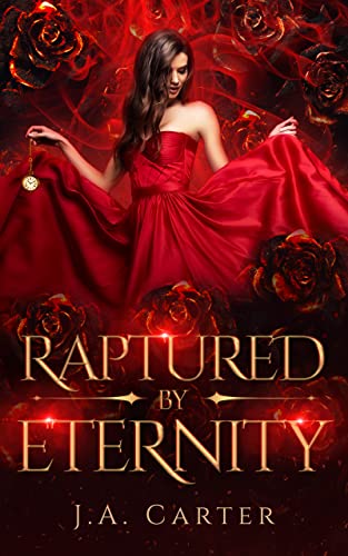 Raptured by Eternity: A Paranormal Vampire Romance (Blood Oath Book 6)