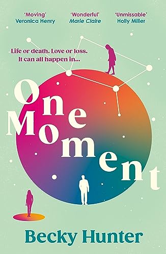 One Moment: 'Fans of Jojo Moyes will devour this stunning tale' Sunday Express (English Edition)