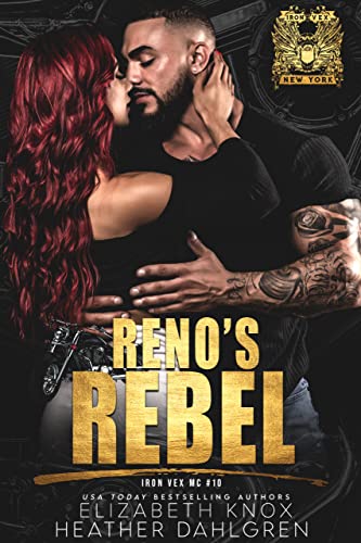 Reno's Rebel (Iron Vex MC Book 10)