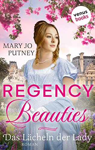 Regency Beauties - Das Lächeln der Lady: Roman: Band 2