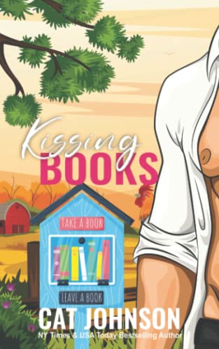 Kissing Books: An Opposites Attract Romantic Comedy