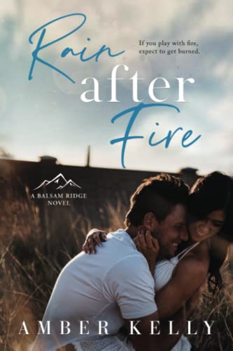 Rain After Fire (Balsam Ridge, Band 3)