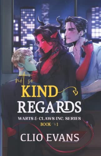 Not So Kind Regards (MMW Monster Romance) (Warts & Claws Inc. Series, Band 1)