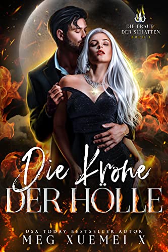 Die Krone der Hölle (DIE BRAUT DER SCHATTEN 3)