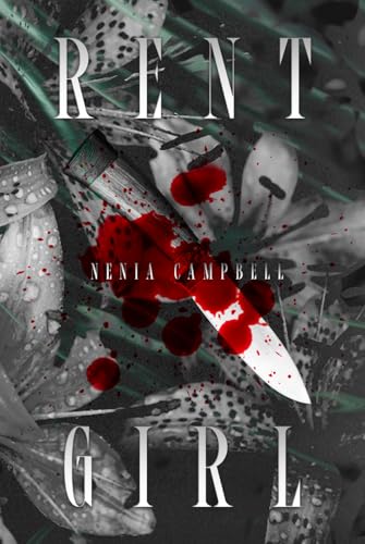 Rent Girl: A dark mafia/cartel interracial captivity romance