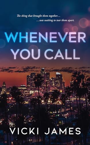 Whenever You Call