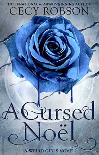 A Cursed Noel: A Weird Girls Novella