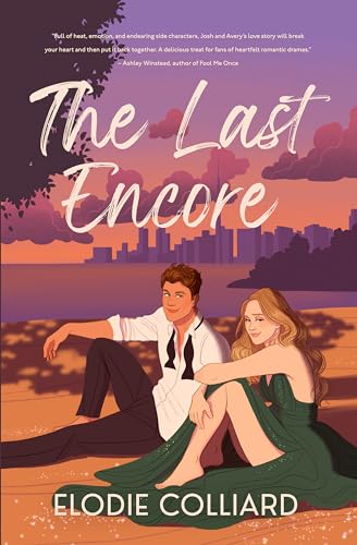 The Last Encore (It's Always Been You Book 1)