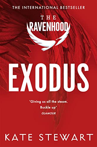 Exodus: The Hottest and Most Addictive Enemies to Lovers Romance You’ll Read All Year . . . (The Ravenhood Book 2)