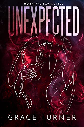 Unexpected (Murphy's Law, Book 1)