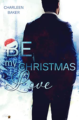 Be my Christmas Love (New Orleans Office Romance)