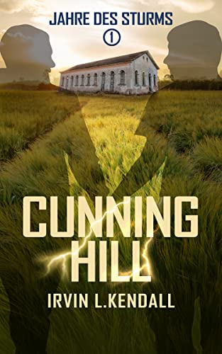 Cunning Hill (Jahre des Sturms 1)