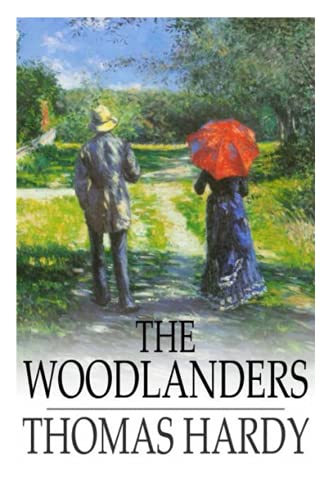 The Woodlanders (Illustrated)