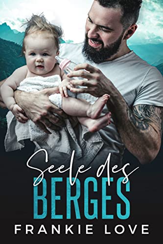 Seele des Berges (Die Männer Aus Fox Hollow 3)
