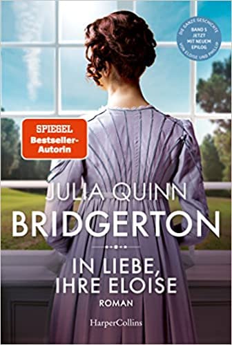 By Julia Quinn In Liebe, Ihre Eloise (Bridgerton, Band 5) Paperback 27 Dec. 2021