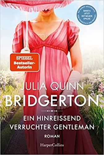 By Julia Quinn Ein hinreißend verruchter Gentleman (Bridgerton, Band 6) Paperback 27 Dec. 2021