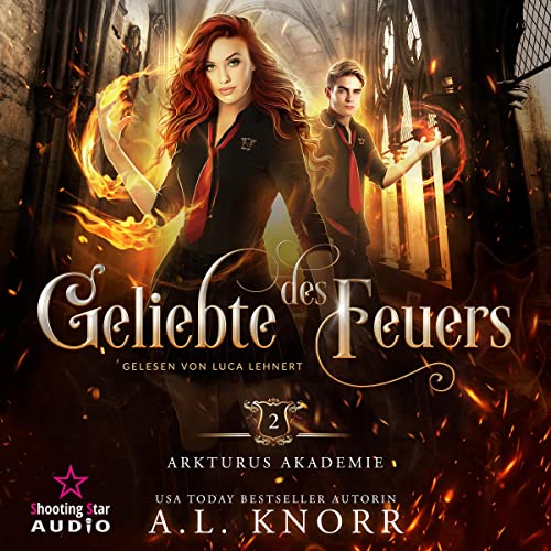 Geliebte des Feuers: Arkturus Akademie 2