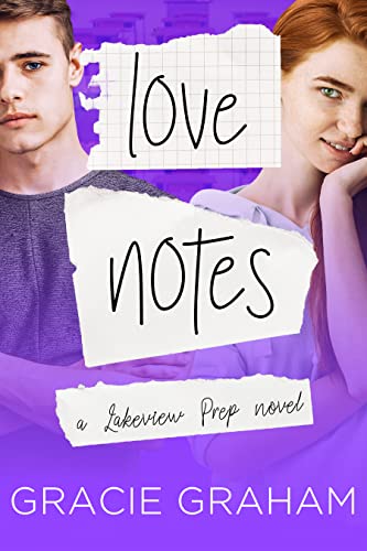 Love Notes: A Sweet Enemies to Lovers Young Adult Romance (Lakeview Prep Book 4)