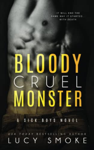 Bloody Cruel Monster (Sick Boys, Band 6)
