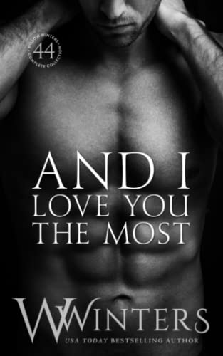 And I Love You The Most (The Sexy Series, Band 44)