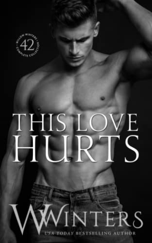 This Love Hurts (The Sexy Series, Band 42)