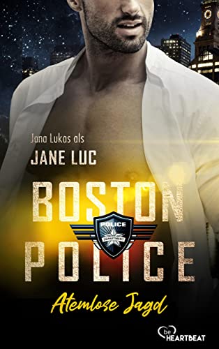 Boston Police - Atemlose Jagd (Hot Romantic Thrill 4)