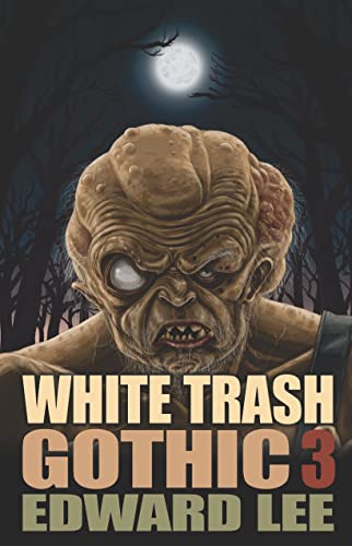 White Trash Gothic 3 (English Edition)