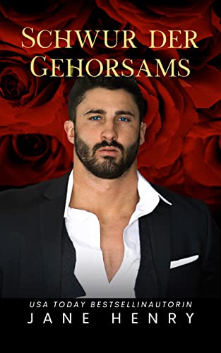 Schwur der Gehorsams: Eine dunkle Mafia-Romanze (Strenge Gebieter 2)