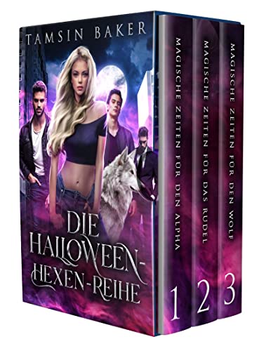 Die Halloween-Hexen-Reihe: Umgekehrte Haremsromantik (Tamsin Baker Paranormal Boxsets 4)