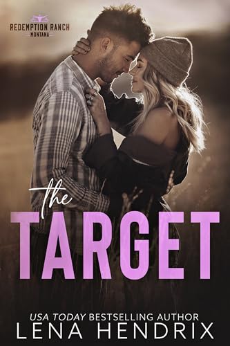 The Target: an enemies to lovers, age gap romance (Redemption Ranch Book 4)