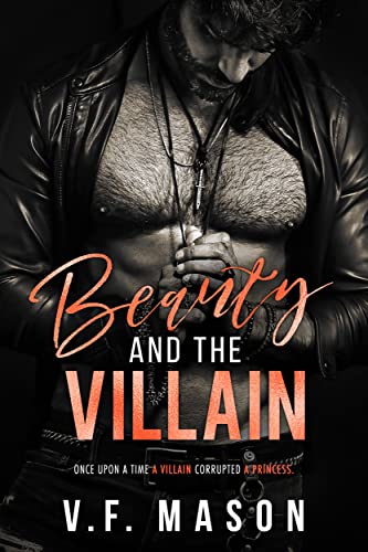 Beauty and the Villain : A Dark Age Gap Enemies to Lovers Romance (Beauty and the Villain Duet Book 1)