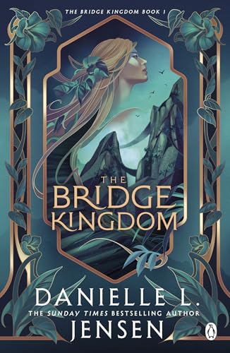 The Bridge Kingdom: From the No.1 Sunday Times bestseller of A Fate Inked in Blood