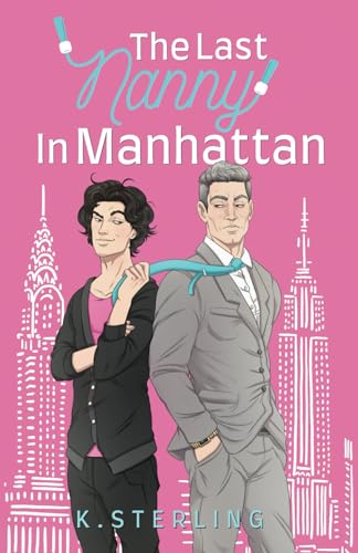 The Last Nanny In Manhattan: Nannies of New York Book 1