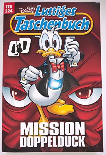 Lustiges Taschenbuch 524 Mission Doppelduck LTB 524