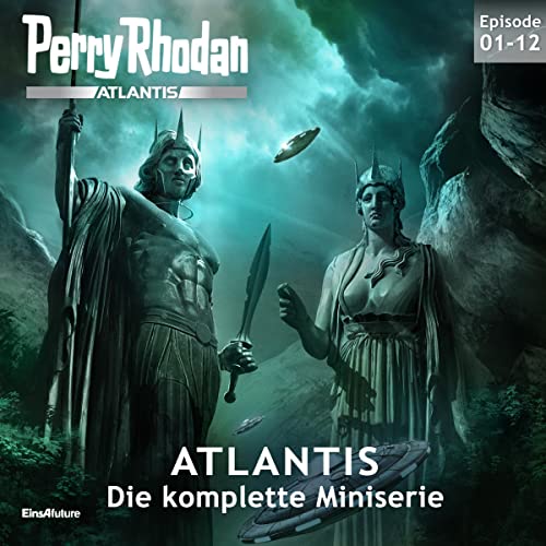 Atlantis. Die komplette Miniserie: Perry Rhodan Atlantis 1-12