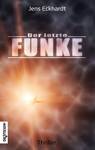 Der letzte Funke