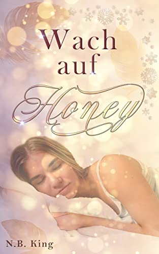 Wach auf Honey