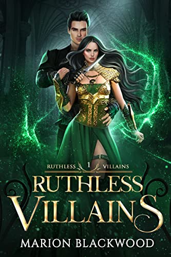 Ruthless Villains: A Spicy Fantasy Romance