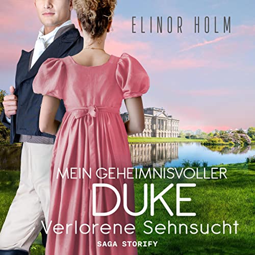 Mein geheimnisvoller Duke - Verlorene Sehnsucht: Die Winston Schwestern 1
