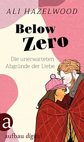 Below Zero – Die unerwarteten Abgründe der Liebe (Steminist Novellas 3)