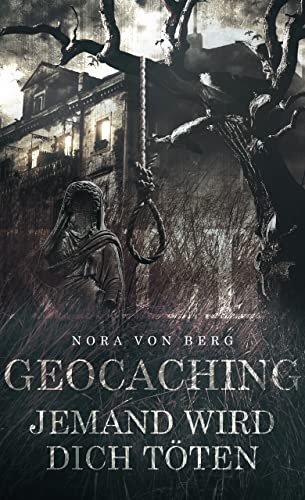 Geocaching Jemand wird dich töten