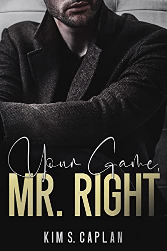 Your Game, Mr. Right