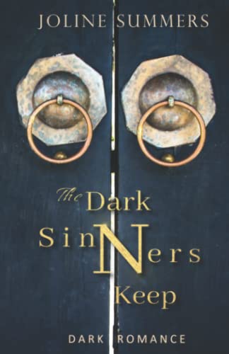 The Dark Sinners Keep: Dark Romance (The Dark Sinners Keep-Reihe, Band 1)