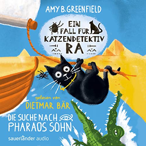 Die Suche nach Pharaos Sohn: Katzendetektiv Ra 3