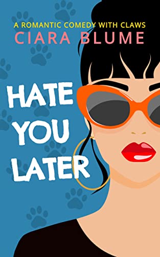 Hate You Later: A Lit Lovers Enemies to Lovers Romantic Comedy (Lit Lovers Series)