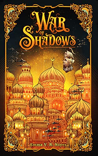War of Shadows (The Sunken City Book 3)