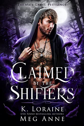 Claimed by the Shifters: The Mate Games: A Fated Mates Vampire Romance (Pestilence Book 2)