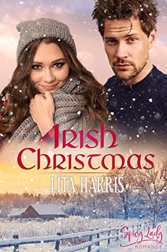 Irish Christmas (Irish Hearts – Irland Liebesromane 6)