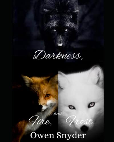 Darkness, Fire, and Frost (Power and Survival, Band 2)